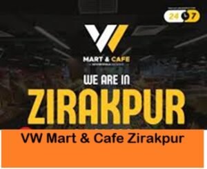 VW Mart & Cafe Zirakpur