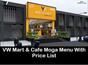 VW Mart & Cafe Moga Menu With Price List